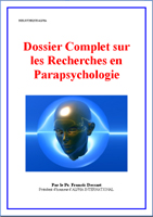 Dossier Complet sur les Recherches en Parapsychologie